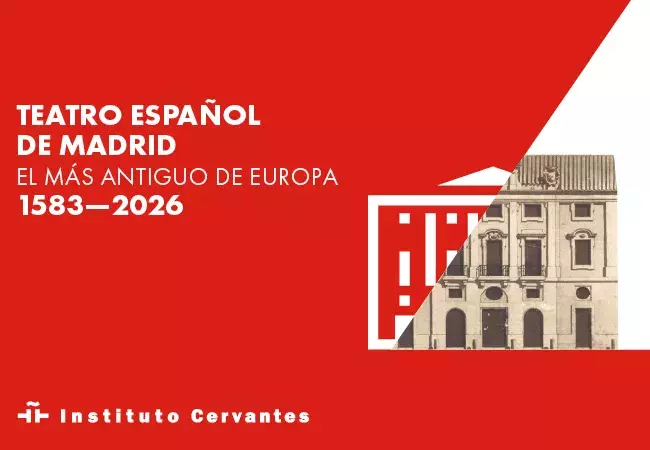 Cartel de la exposición «Teatro Español de Madrid, el más antiguo de Europa (1583-2026)», con una imagen histórica de la fachada del teatro