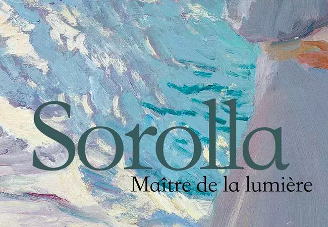 Cartel de la exposición «Sorolla, maestro de la luz» con detalle de una pintura de Joaquín Sorolla y el texto «Maître de la lumière»