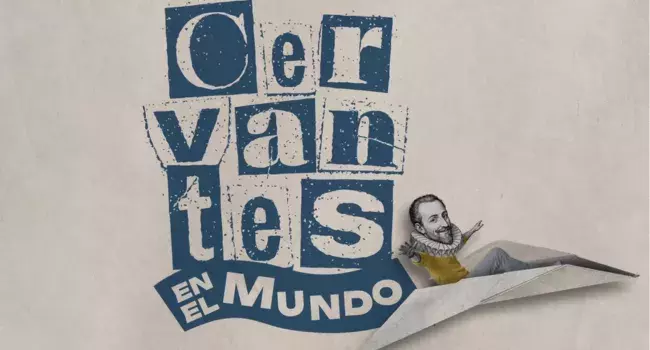 Cartel del programa "Cervantes en el mundo"