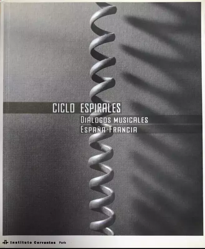 Ciclo Espirales. Diálogos musicales España-Francia