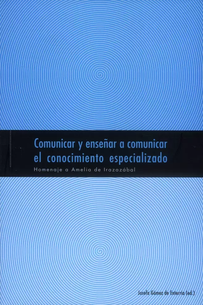 Comunicar y enseñar a comunicar el conocimiento especializado. Actas de la V jornada-coloquio de AETER