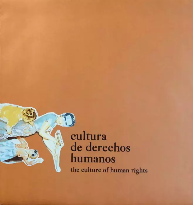 Cultura de derechos humanos / The Culture of Human Rights