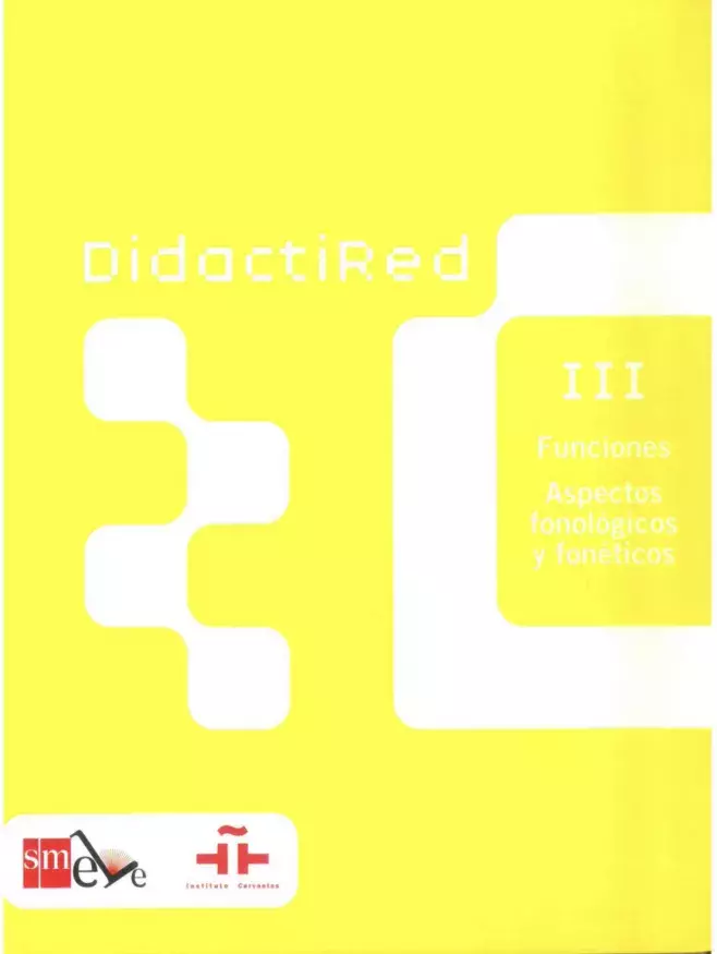 DidactiRed, III. Funciones. Aspectos fonológicos y fonéticos