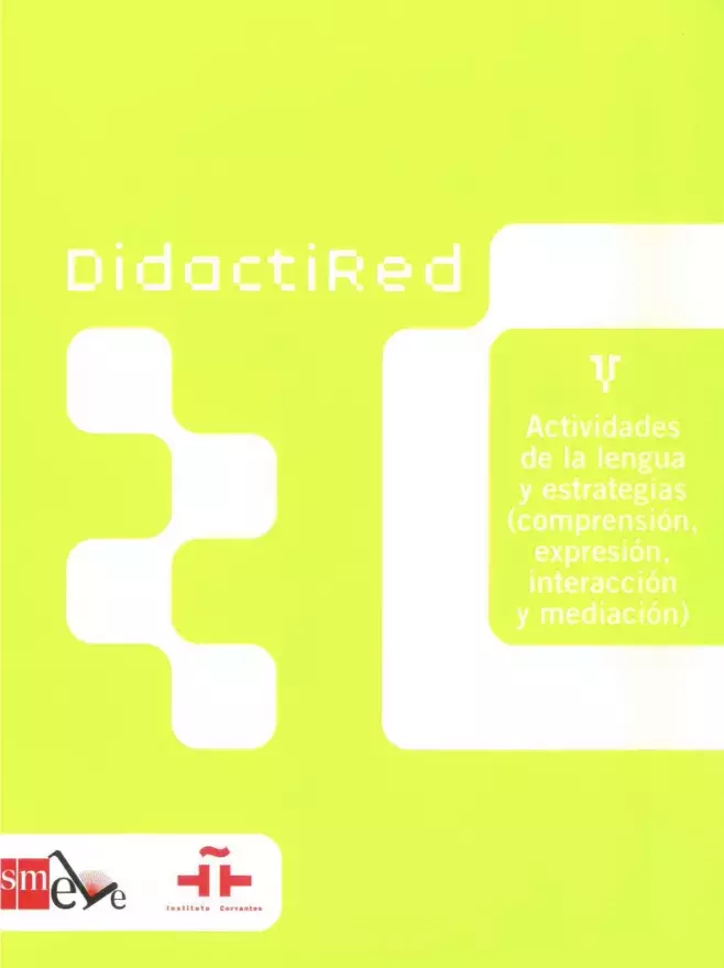 DidactiRed, V. Actividades de la lengua y estrategias (comprensión, expresión, interacción y mediación)