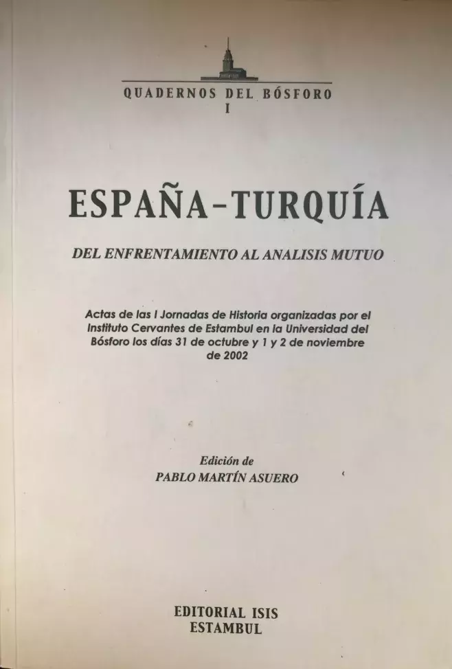 España-Turquía. Del enfrentamiento al análisis mutuo