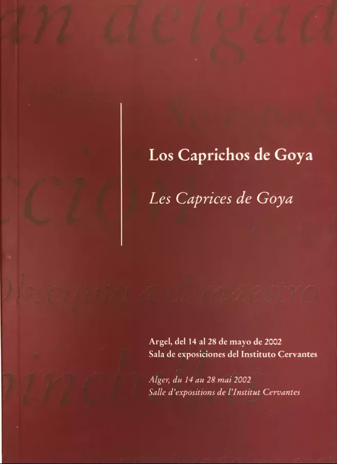 Los Caprichos de Goya / Les Caprices de Goya