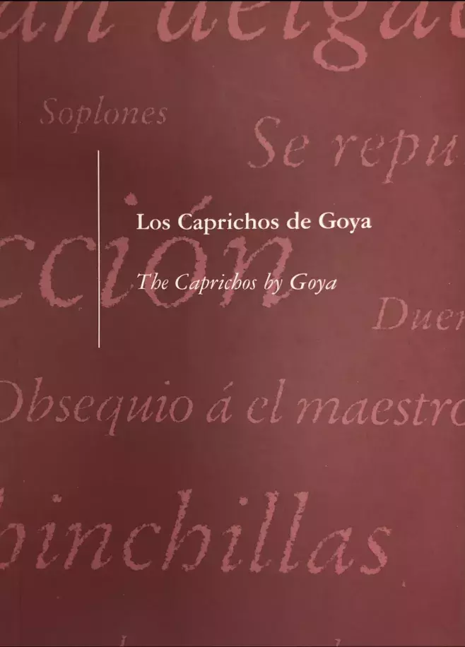 Los Caprichos de Goya / The Caprichos by Goya