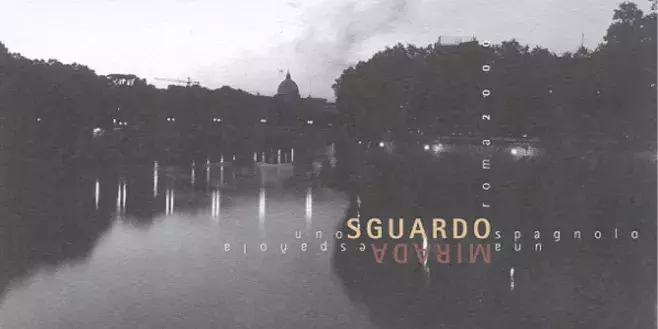 Roma 2000. Una mirada española / Uno sguardo spagnolo