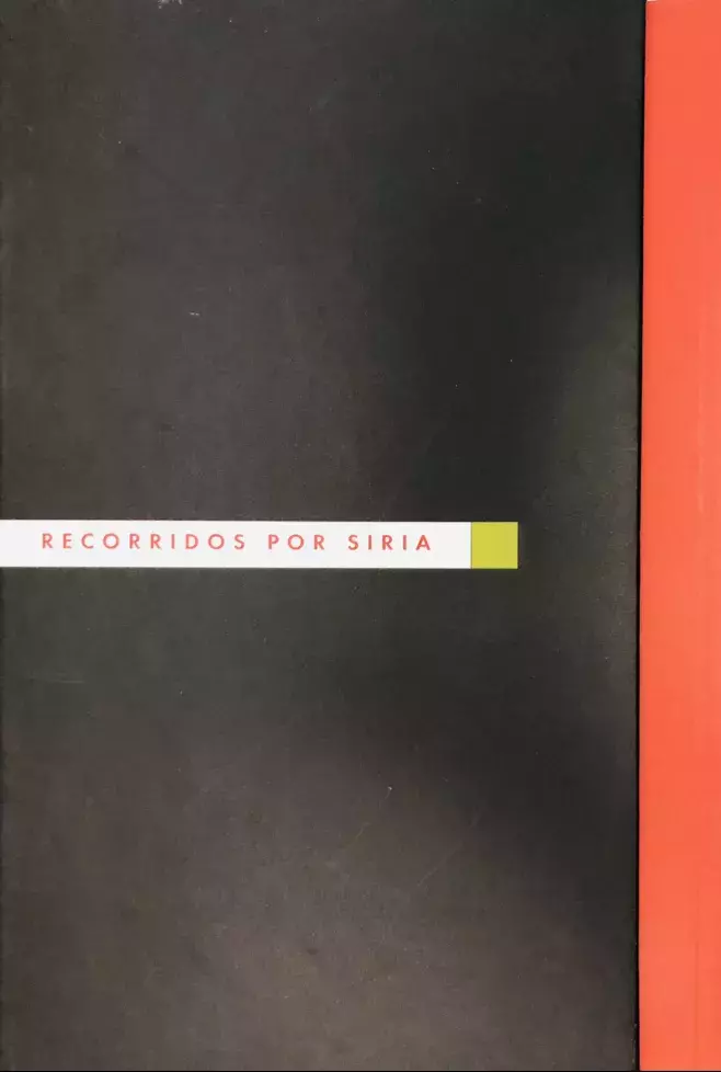 Viajes y visiones: recorridos por Siria