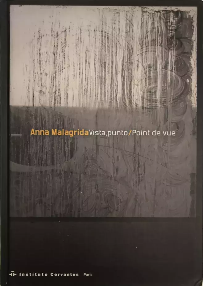 Anna Malagrida. Vista, punto / Point de vue