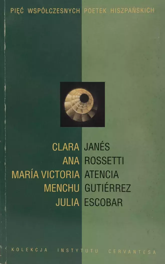 Pięciu współczesnych poetek hiszpańskich / Cinco poetisas españolas contemporáneas