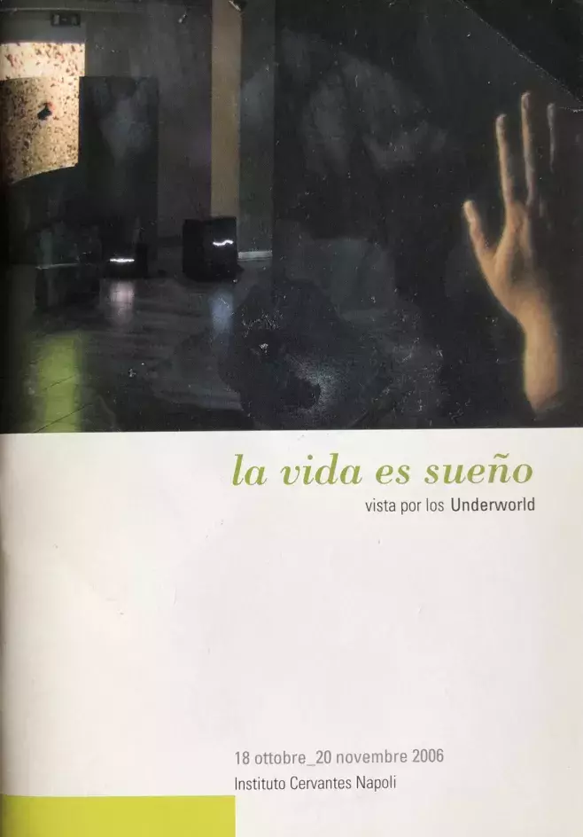 La vida es sueño vista por los Underworld