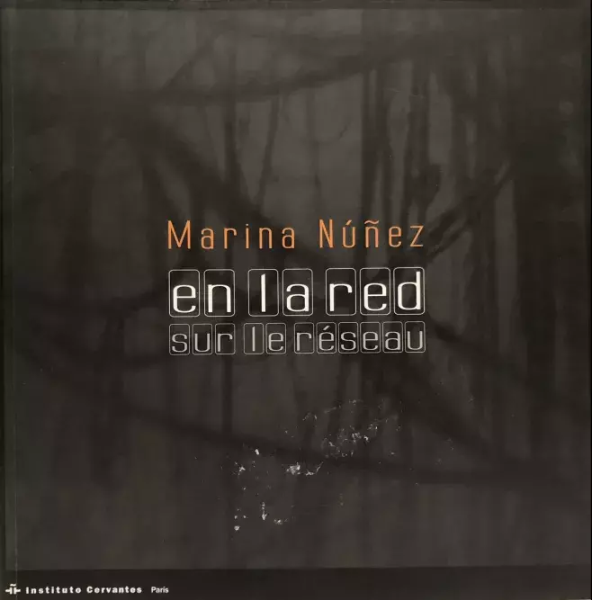 Marina Núñez. En la red / Sur le réseau