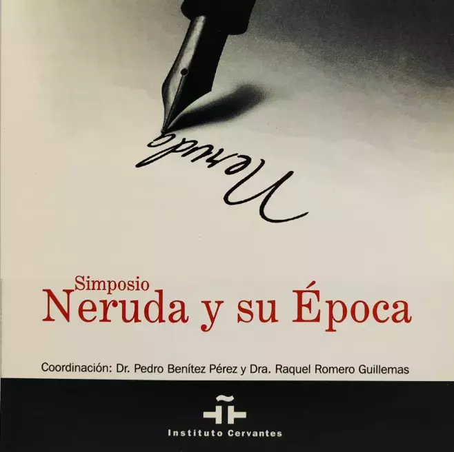 Simposio «Neruda y su época»