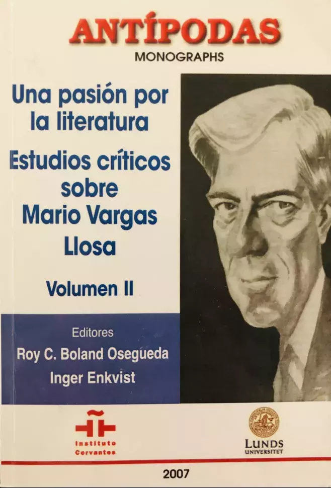 Una pasión por la literatura. Estudios críticos sobre Mario Vargas Llosa (vol. II)
