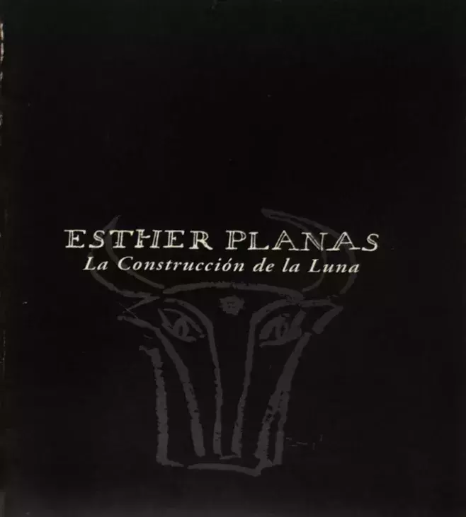 Esther Planas. La Construcción de la Luna