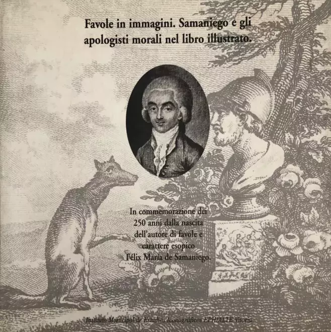 Favole in immagini. Samaniego e gli apologisti morali nel libro illustrato [Fábulas en imágenes]