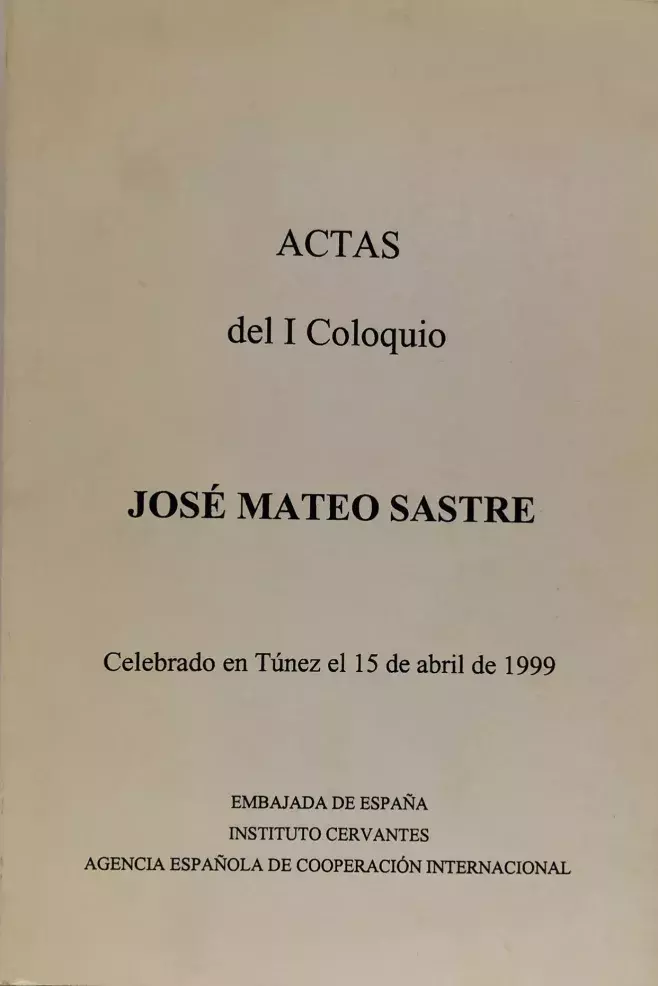 Actas del I Coloquio José Mateo Sastre
