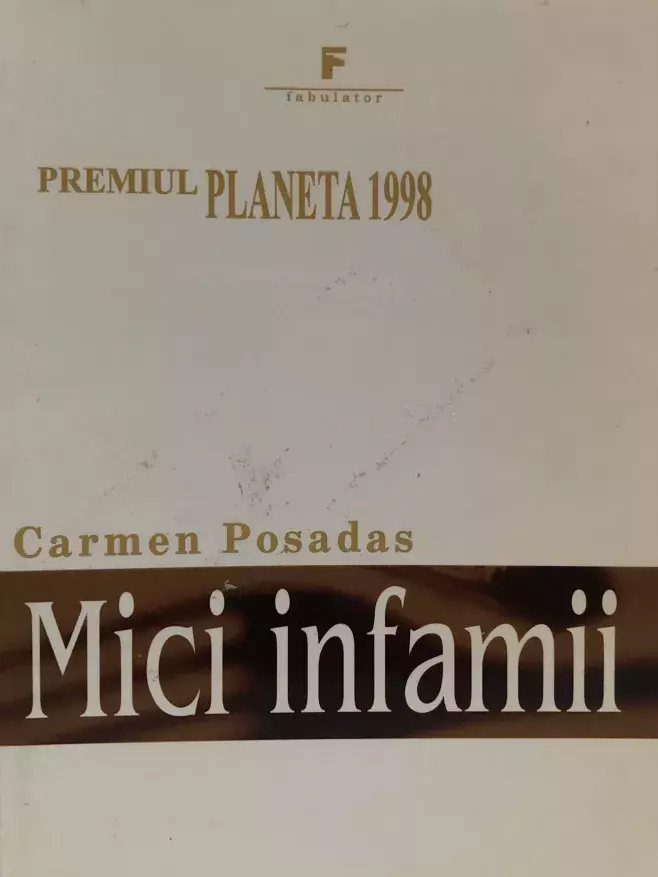 Carmen Posadas. Mici infamii [Pequeñas infamias]