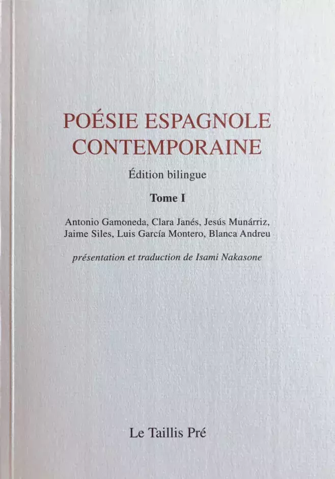 Poésie espagnole contemporaine [Poesía española contemporánea] (I)