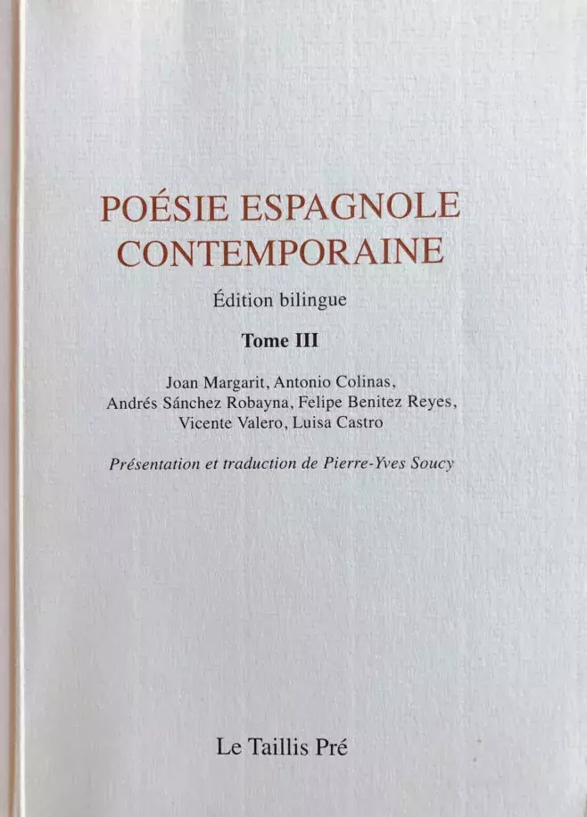 Poésie espagnole contemporaine [Poesía española contemporánea] (III)