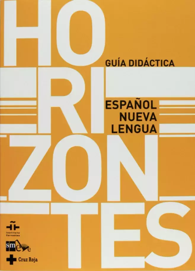 Horizontes. Español nueva lengua. Guía didáctica