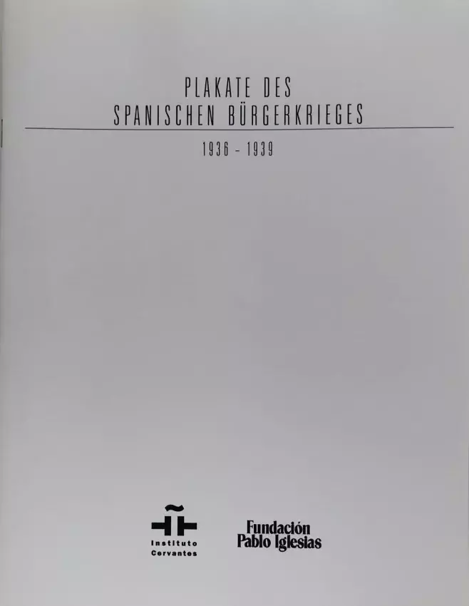 Plakate des Spanischen Bürgerkrieges 1936-1939 [Carteles de la Guerra]
