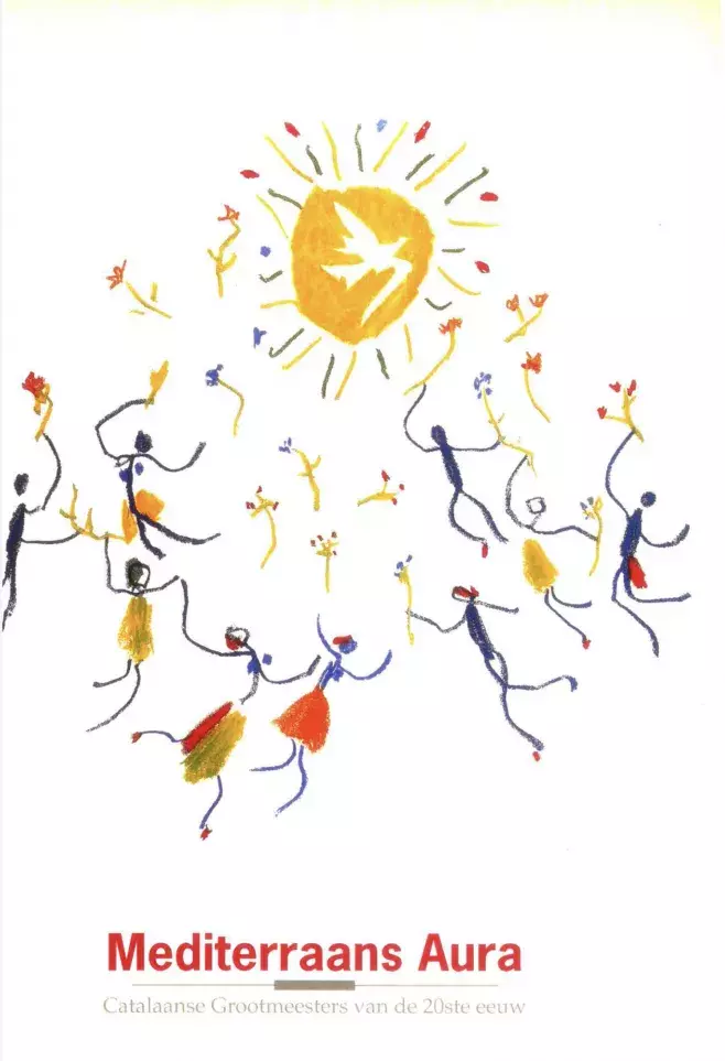Mediterraans Aura. Catalaanse Grootmeesters van de 20ste eeuw [Aura Mediterránea. Maestros catalanes del siglo XX]
