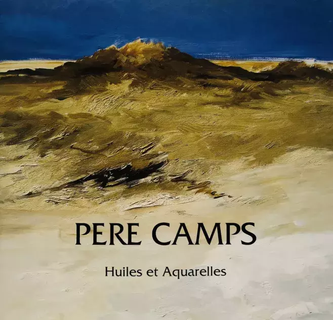 Pere Camps. Huiles et Aquarelles [óleos y acuarelas]