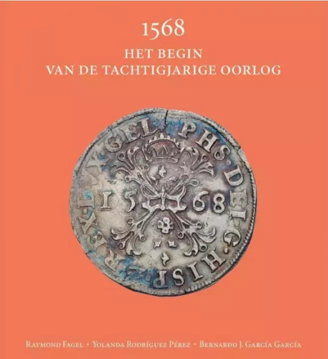 1568 Het begin van de tachtigjarige oorlog [El comienzo de la Guerra de los Ochenta Años]