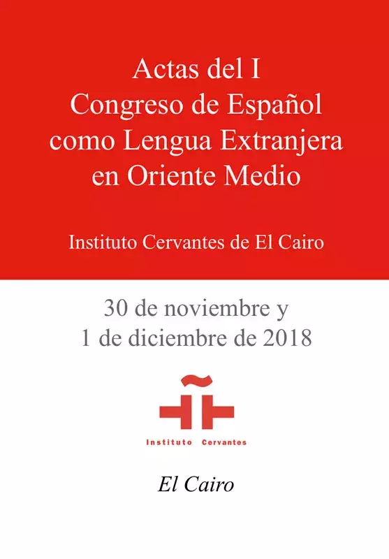 Actas del I Congreso de Español como Lengua Extranjera en Oriente Medio