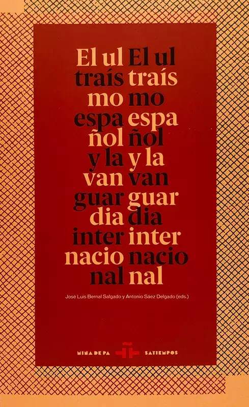 El ultraísmo español y la vanguardia internacional