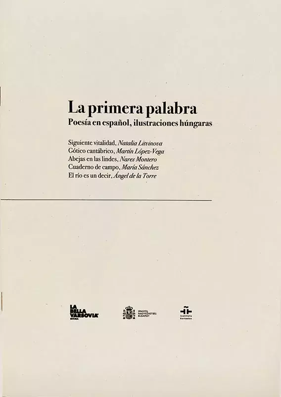 La primera palabra. Poesía en español, ilustraciones húngaras / Az első szó. Spanyol versek, magyar illusztráciok