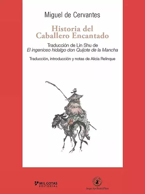 Miguel de Cervantes. Historia del Caballero Encantado