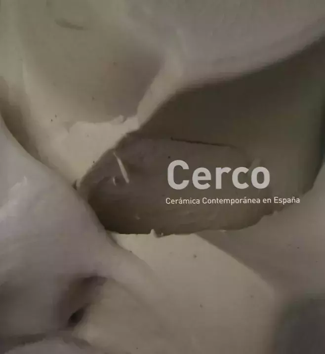 Cerco. Cerámica contemporánea en España