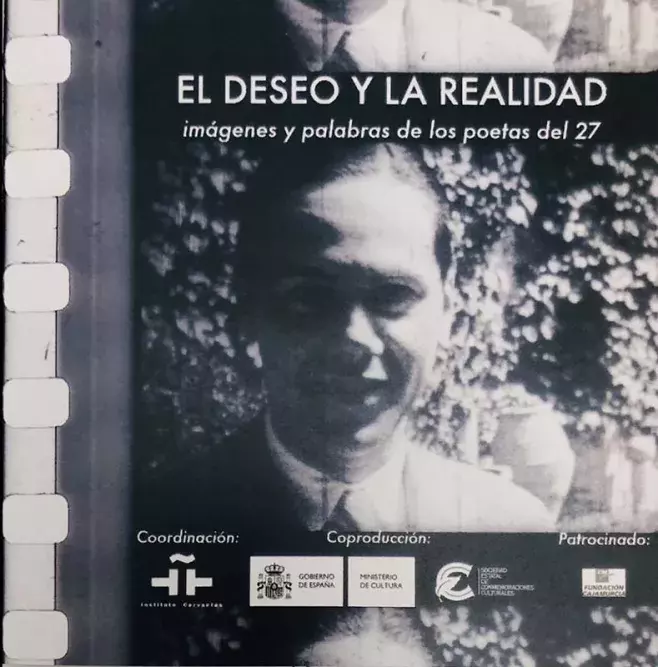 El deseo y la realidad. Imágenes y palabras de los poetas del 27