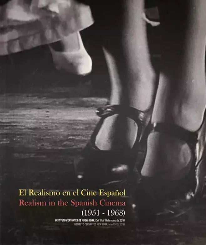 El realismo en el cine español / Realism in the Spanish Cinema (1951-1963)