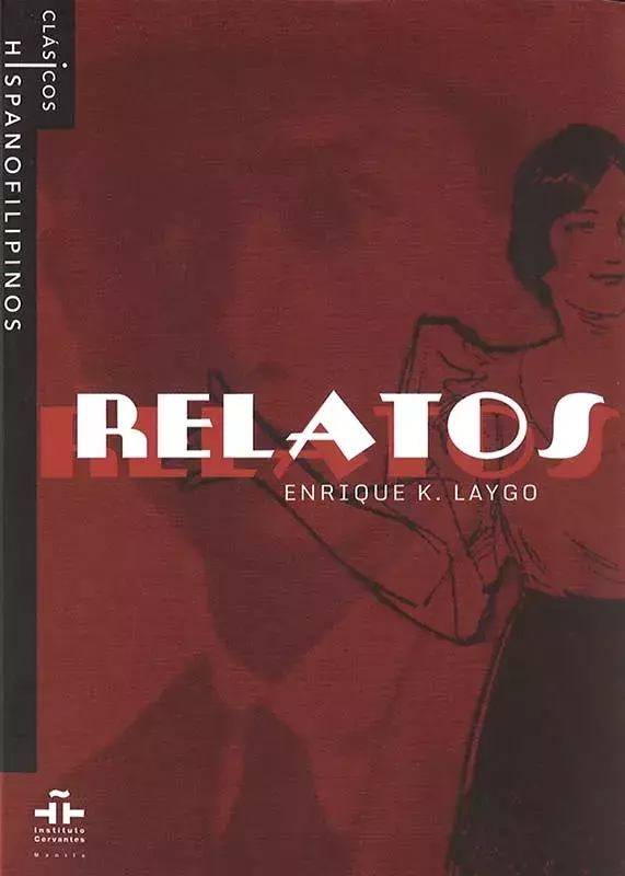 Enrique K. Laygo. Relatos