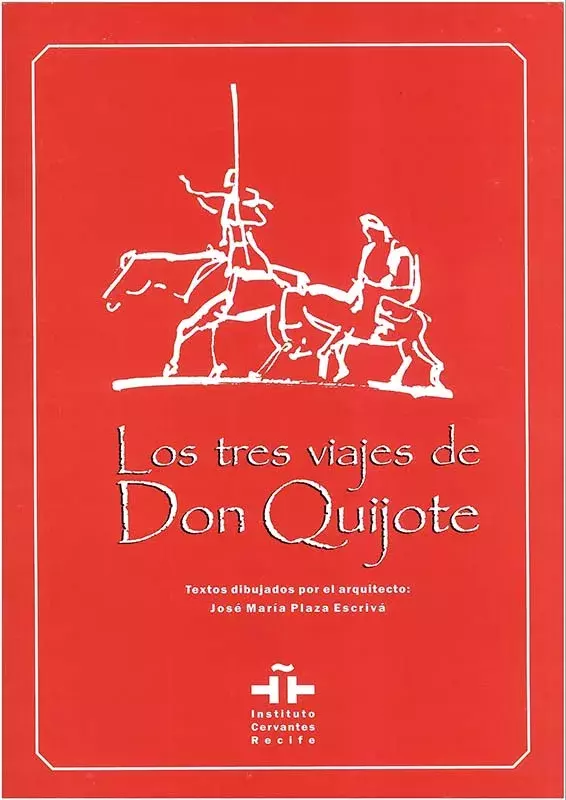 Los tres viajes de Don Quijote