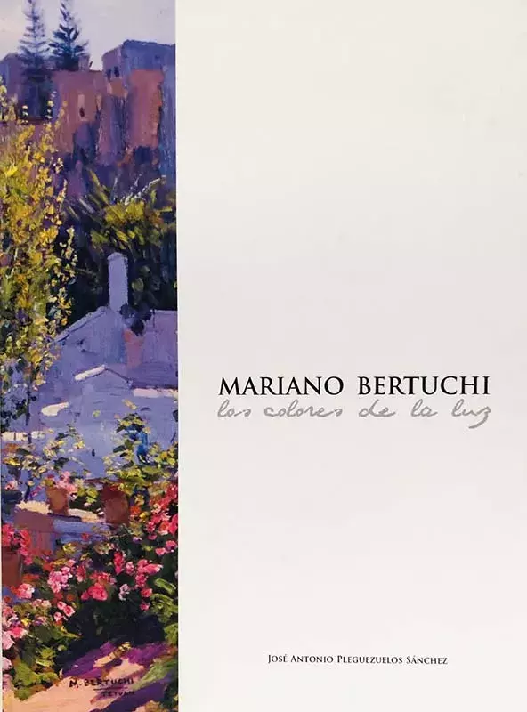Mariano Bertuchi. Los colores de la luz