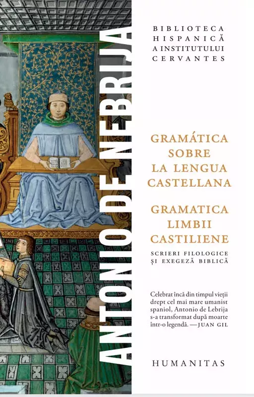 Antonio de Nebrija. Gramática sobre la lengua castellana / Gramatica Limbii Castiliene