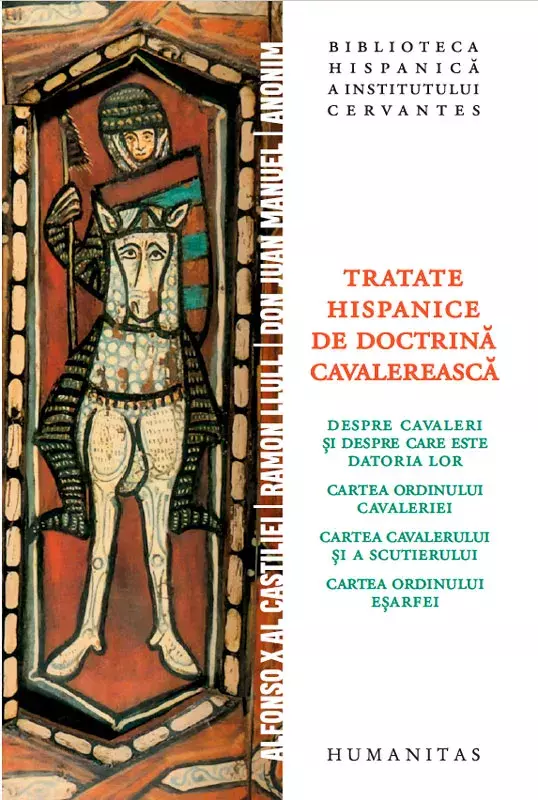 Tratate hispanice de doctrină cavalerească [Tratados españoles de doctrina caballeresca]