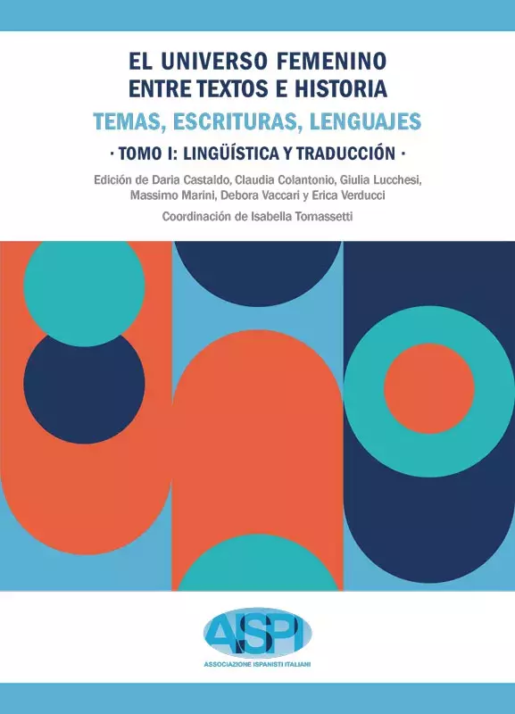 Portada del primer tomo de El universo femenino entre textos e historia. Temas, escrituras, lenguajes