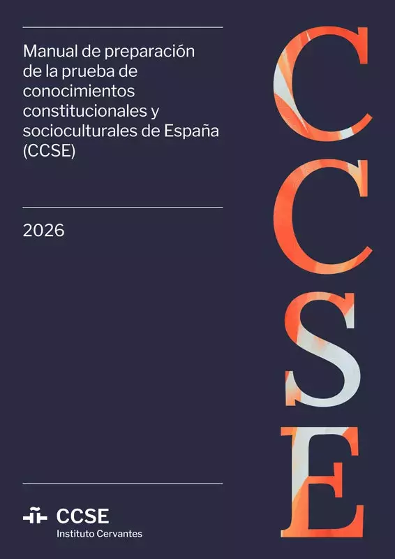 Manual de preparación de la prueba de conocimientos constitucionales y socioculturales de España (CCSE). Edición 2026