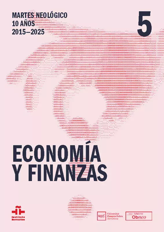 Martes Neológico. 10 años 2015-2025. V. Economía y finanzas