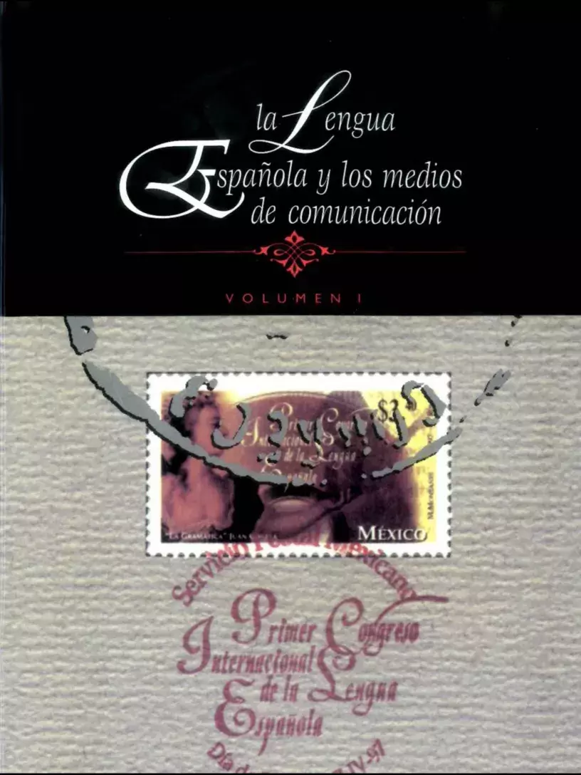 Actas del I Congreso Internacional de la Lengua Española (Zacatecas, 1997)