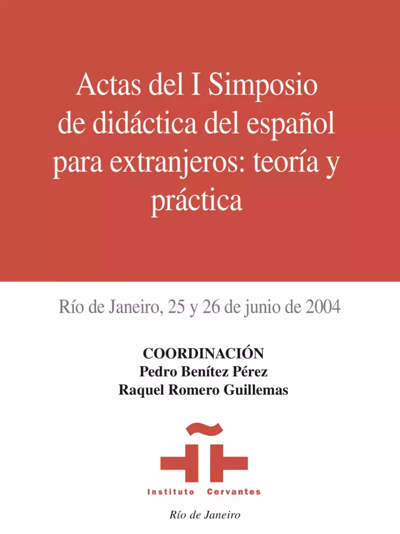 I Simposio Internacional de Didáctica de Español para Extranjeros. Teoría y práctica