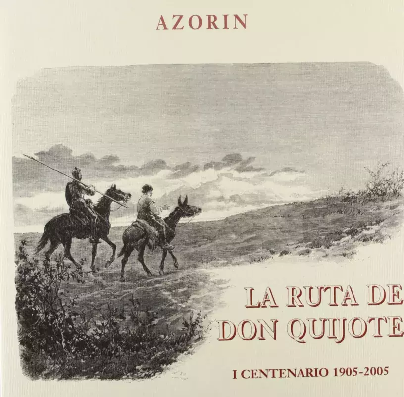 La ruta de Don Quijote. I centenario 1905-2005
