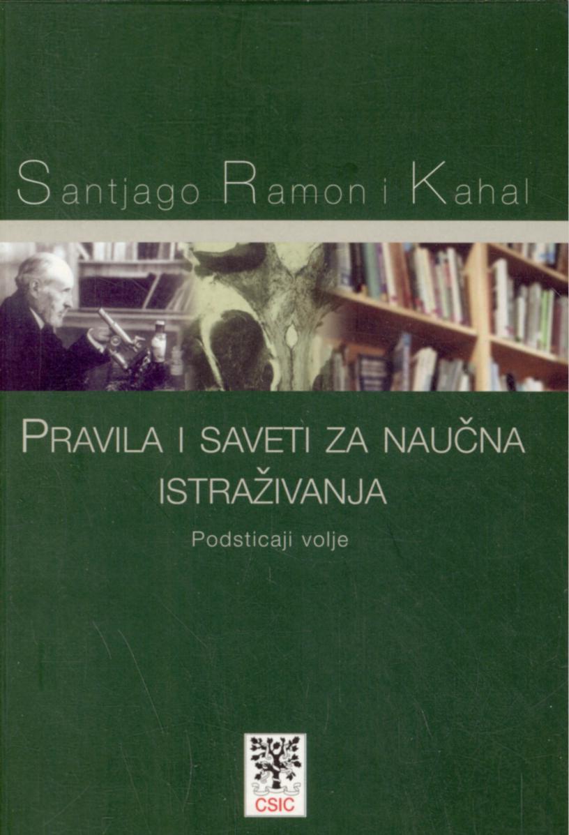 Pravila i saveti za naučna istraživanja. Podsticaji volje [Reglas y