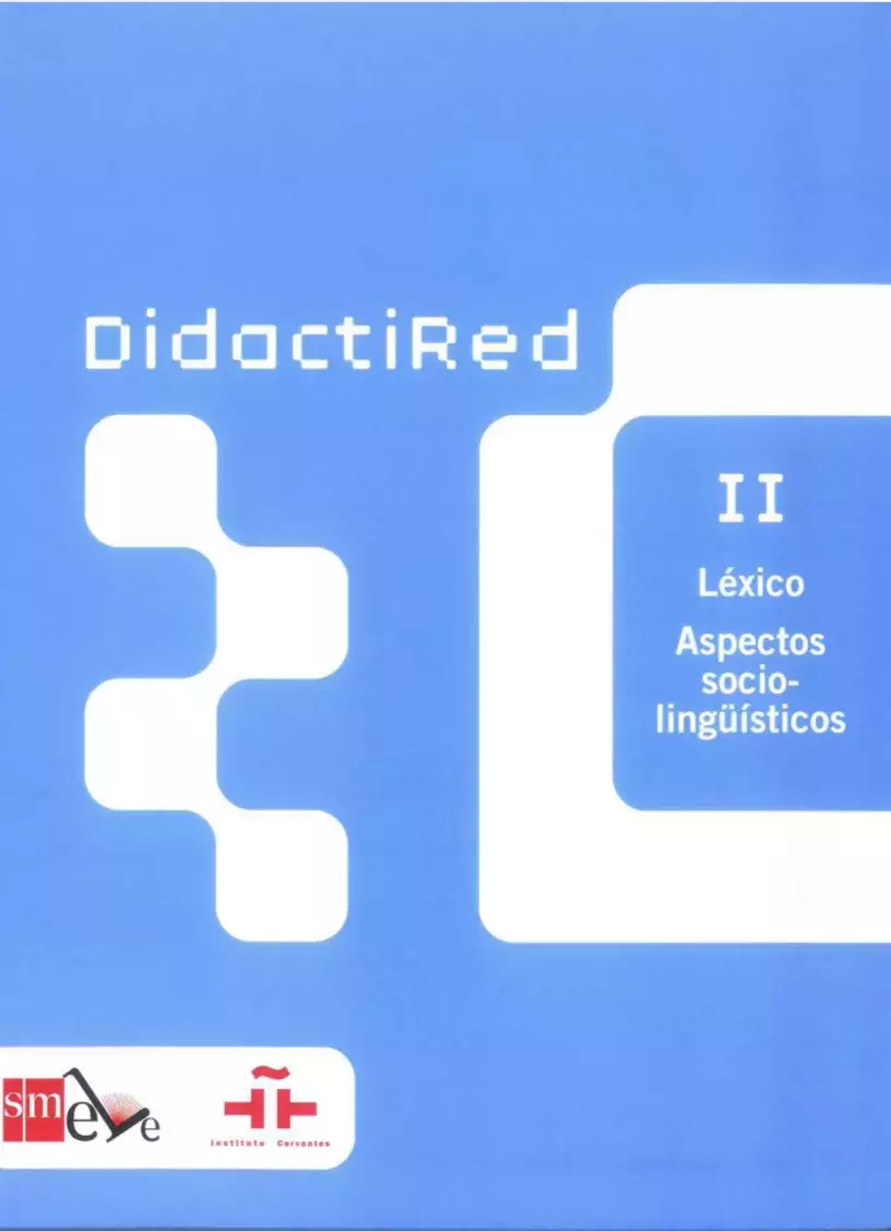 DidactiRed, II. Léxico. Aspectos sociolingüísticos